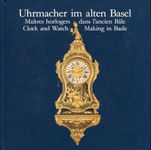 Uhrmacher im alten Basel